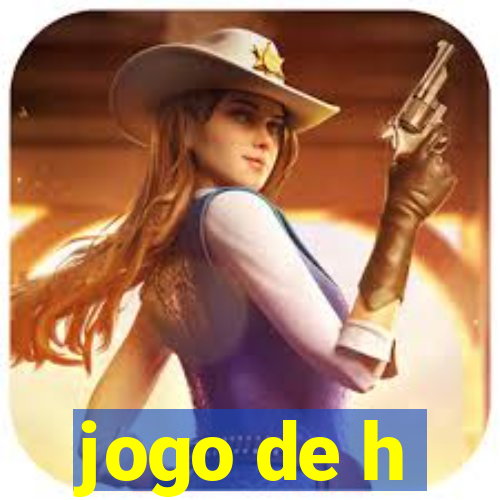 jogo de h